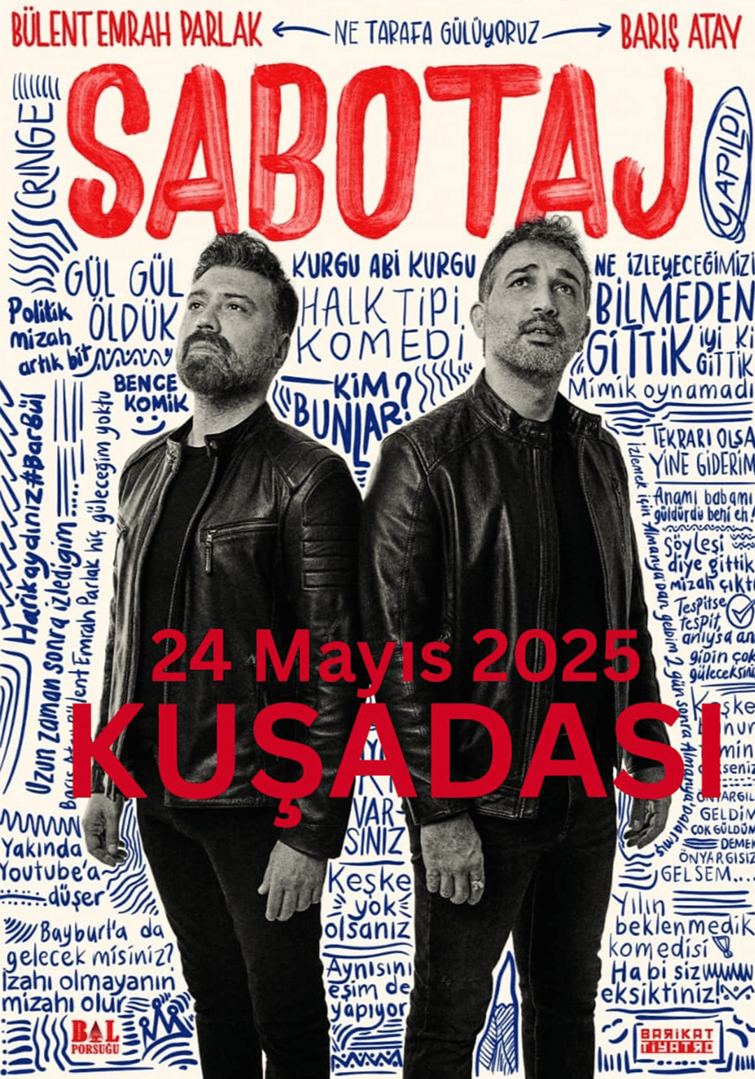 Sabotaj Tiyatro Oyunu - Kuşadası