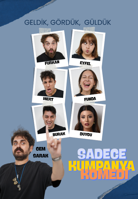 SADECE KUMPANYA KOMEDİ