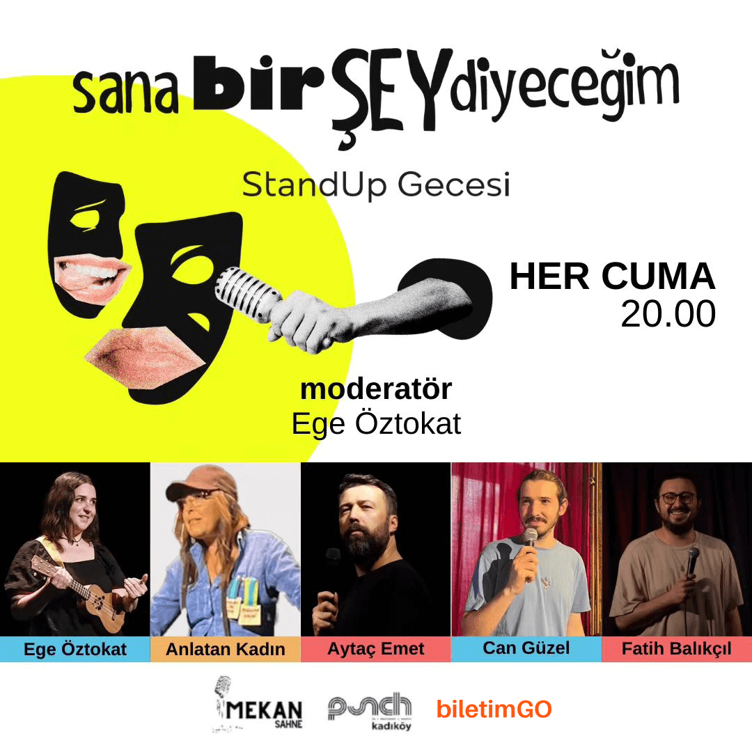 Sana Bir Şey Diyeceğim Stand-Up Gecesi - 17 Aralık