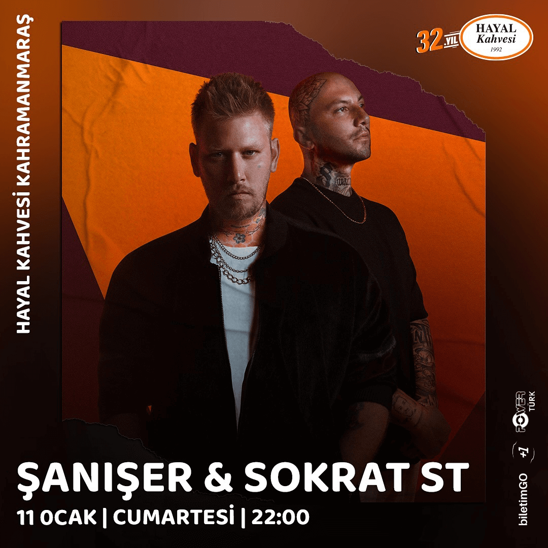 Şanışer & Sokrat St Kahramanmaraş Konseri