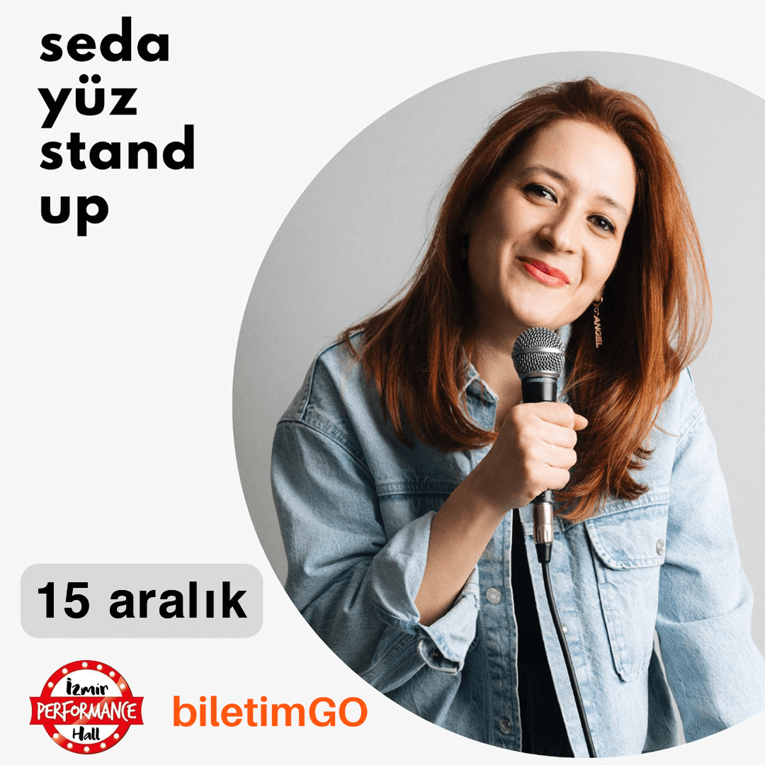 Seda Yüz İzmir Stand-Up