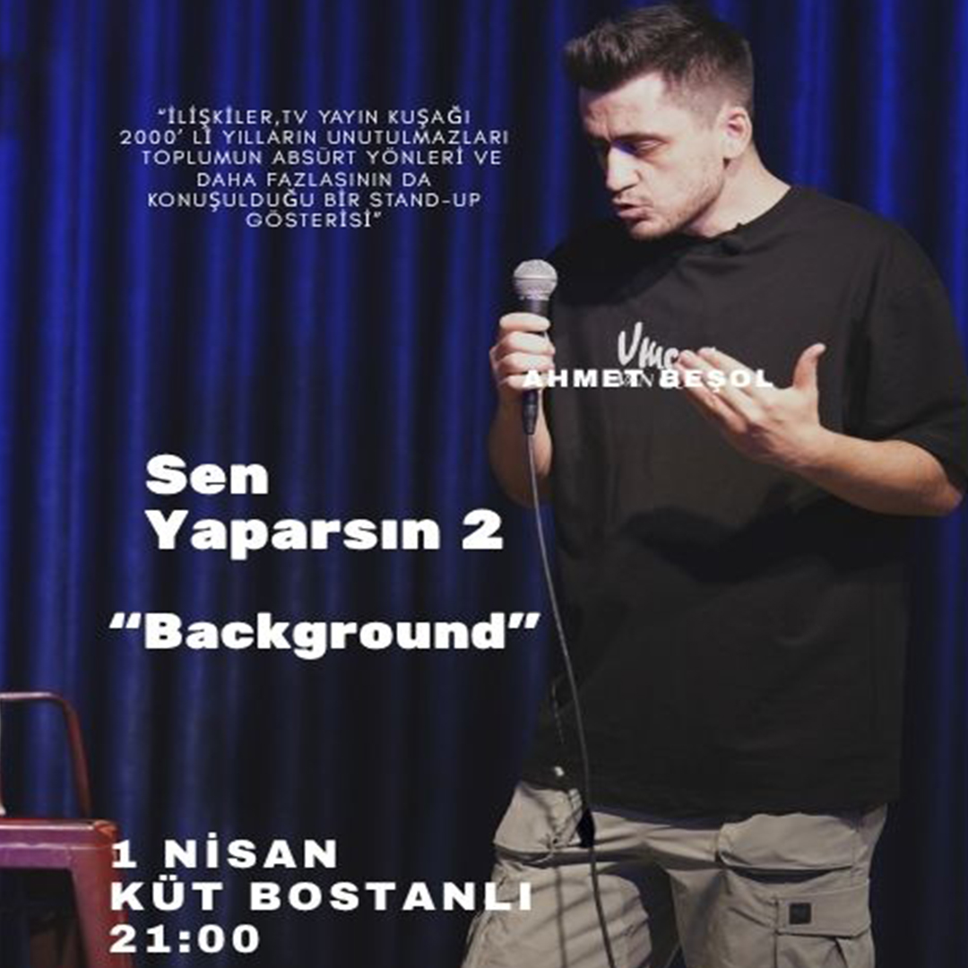 Sen yaparsın 2 BACKGROUND