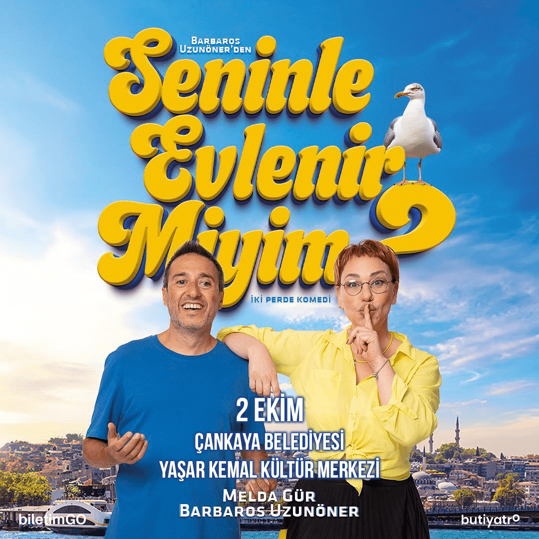 Seninle Evlenir Miyim? - Ankara 2 Ekim