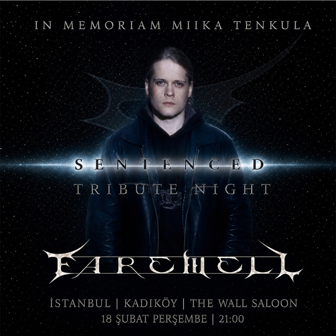 Sentenced Tribute Night by Farewell - In Memoriam Miika Tenkula