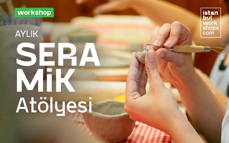 Seramik Atölyesi - Eylül Aylık Etkinlikleri