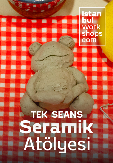 Seramik Atölyesi - Temmuz Tek Seans Etkinlikleri