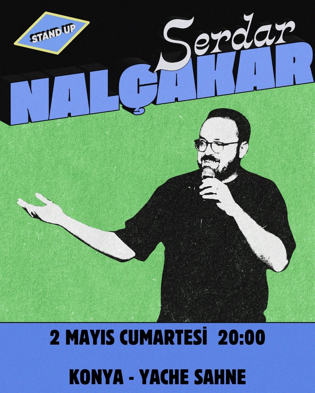 Serdar Nalçakar - Tek Kişilik Gösteri - Konya