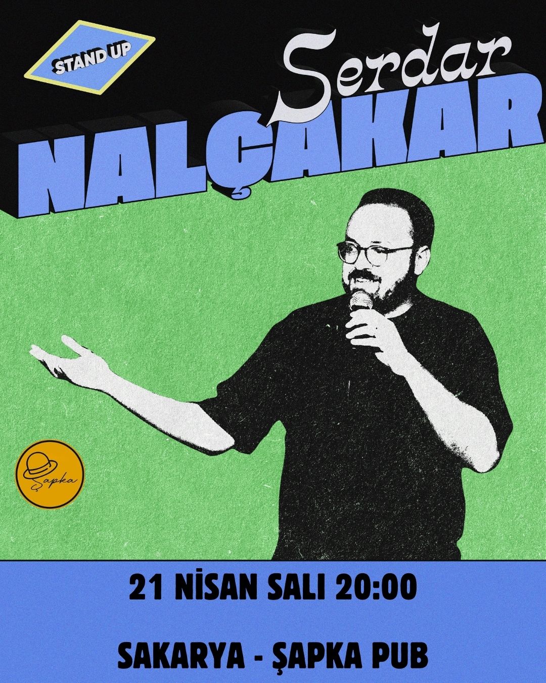 Serdar Nalçakar - Tek Kişilik Gösteri - Sakarya