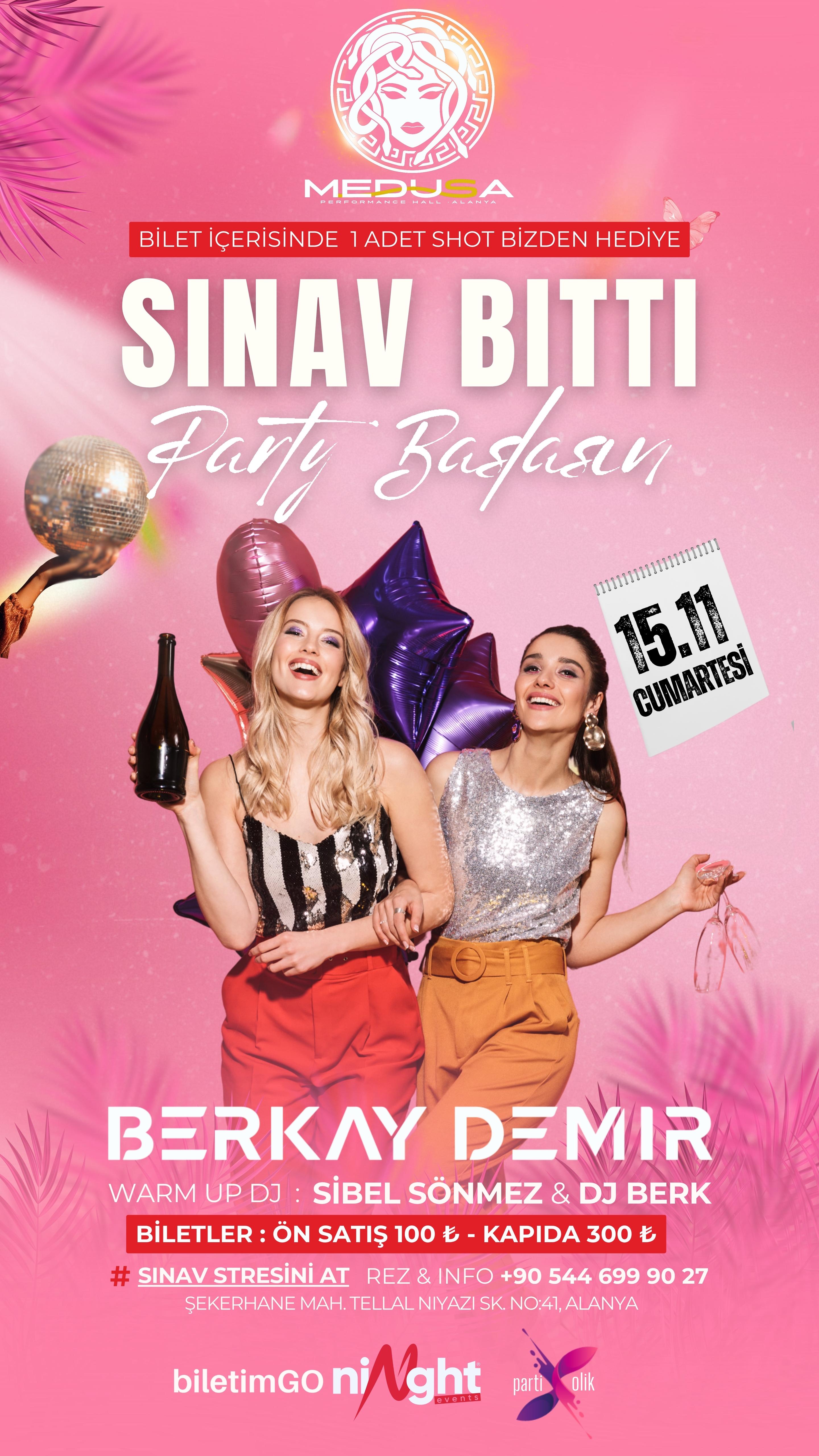 Sınav Bitti Party Başlasın