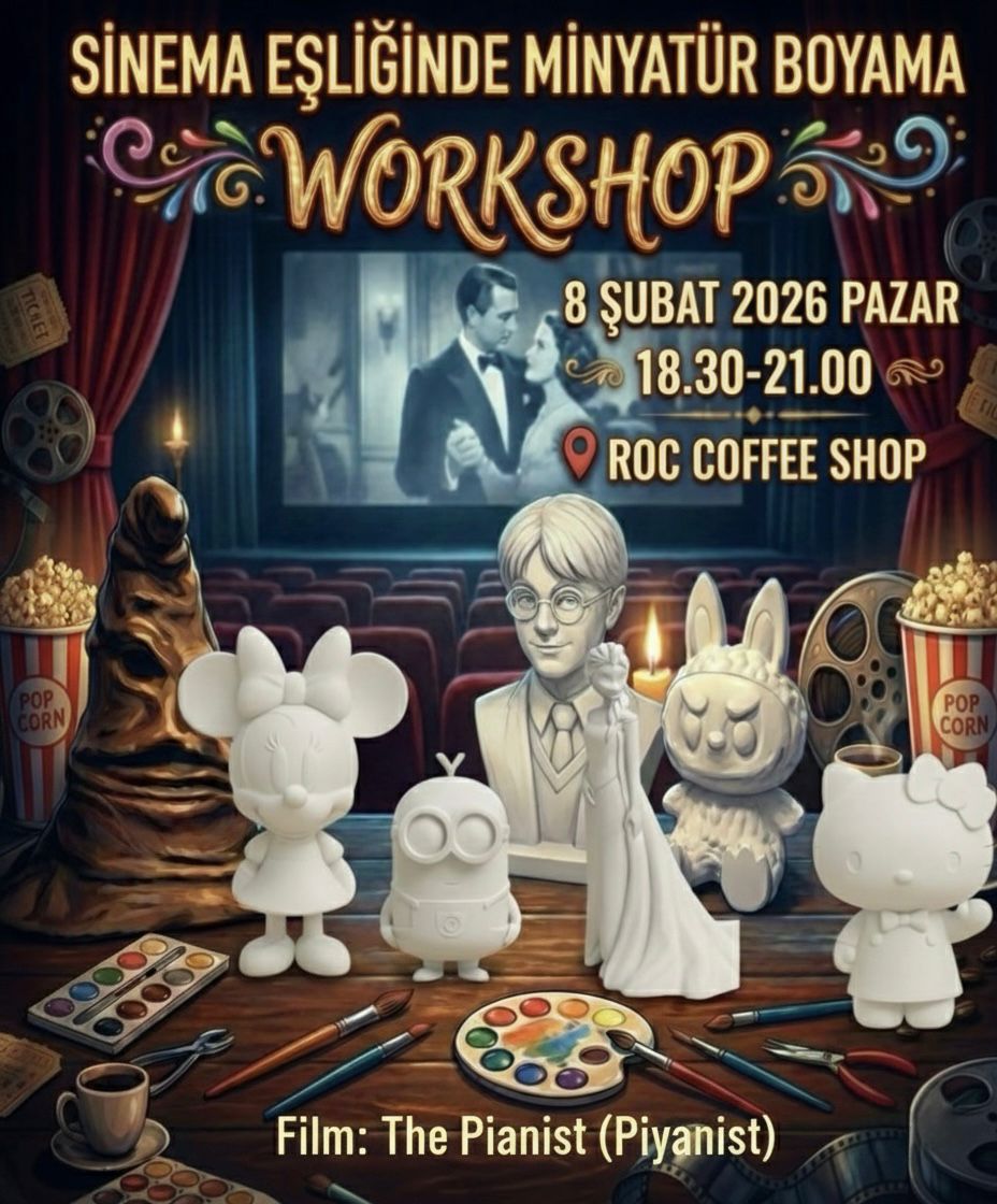 SİNEMA EŞLİĞİNDE MİNYATÜR BOYAMA WORKSHOP