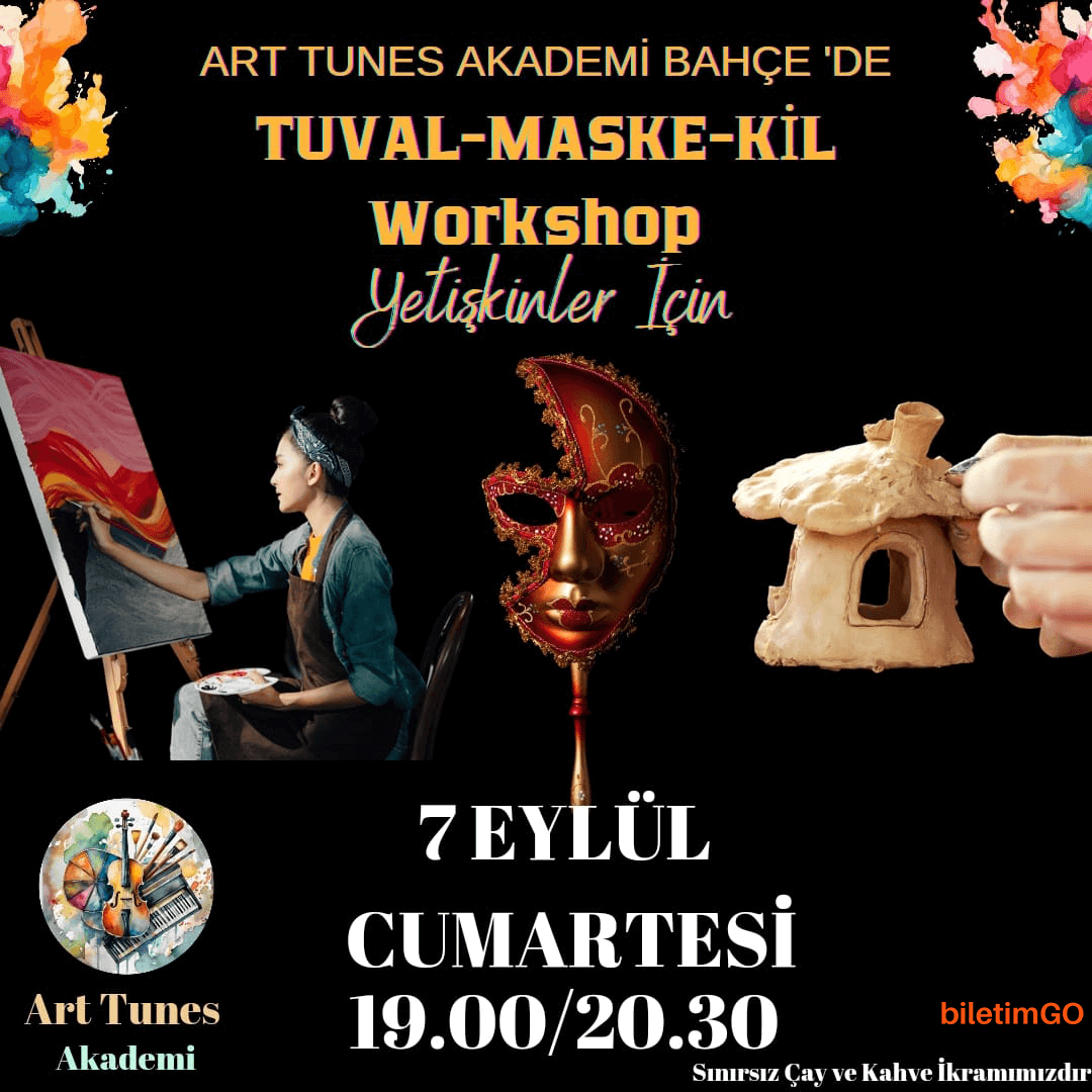 Sınırsız Çay ve Kahve Eşliğinde Tuval Boyama - Maske Boyama -Kil Modelleme Workshop