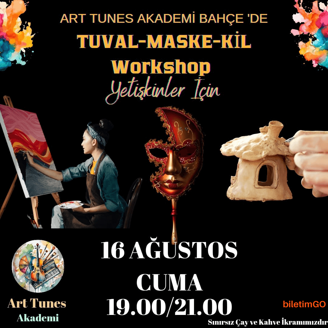 Sınırsız Çay ve Kahve Eşliğinde Tuval Boyama - Maske Boyama -Kil Modelleme Workshop
