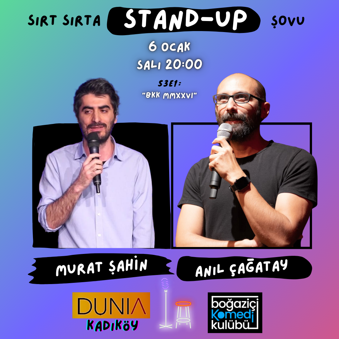 Sırt Sırta Stand-up: Anıl Çağatay ve Murat Şahin