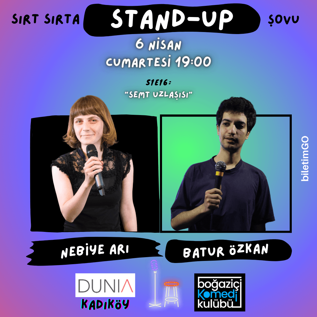 Sırt Sırta Stand-up: Batur Özkan & Nebiye Arı