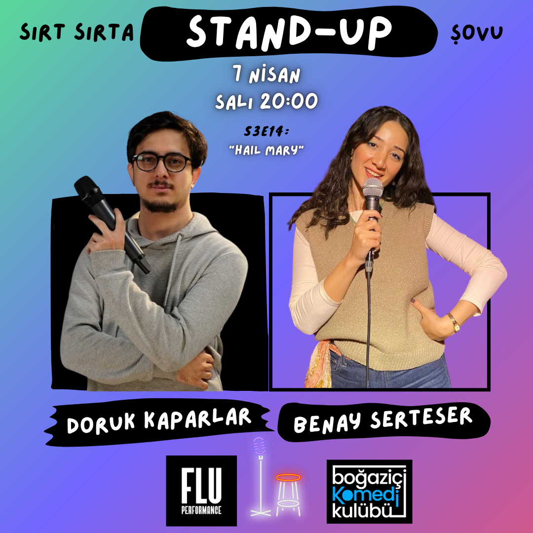 Sırt Sırta Stand-up: Doruk Kaparlar & Benay Serteser