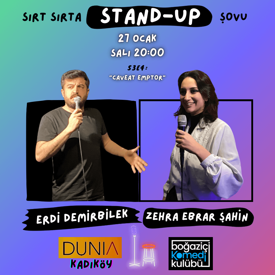 Sırt Sırta Stand-up: Erdi Demirbilek & Zehra Ebrar Şahin