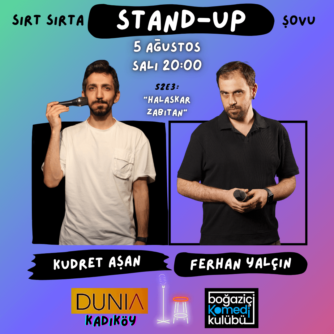 Sırt Sırta Stand-up: Ferhan Yalçın & Kudret Aşan