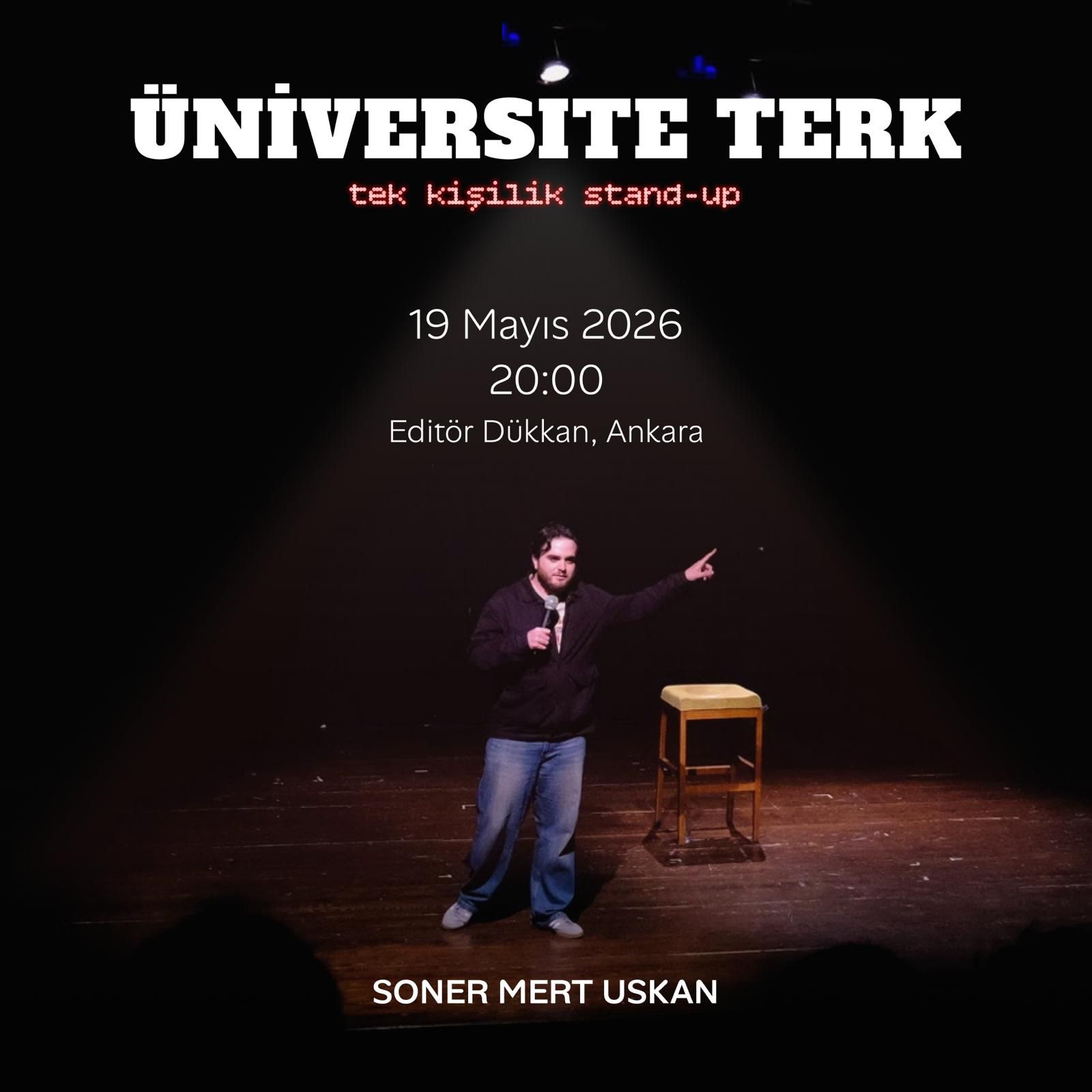 Soner Mert Uskan - Tek Kişilik Standup (ANKARA)
