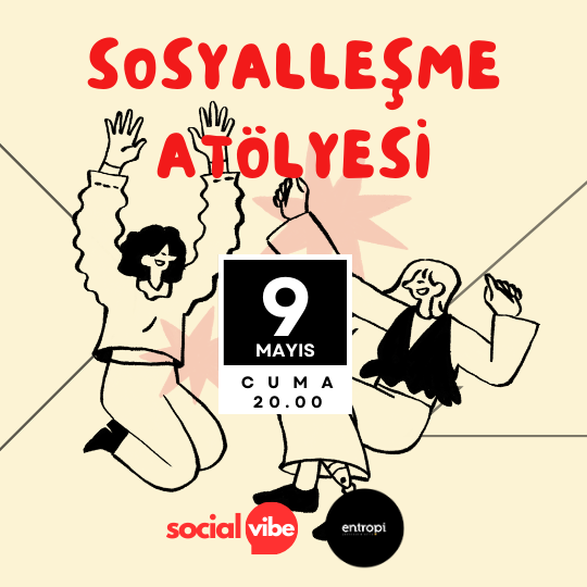 Sosyalleşme Atölyesi