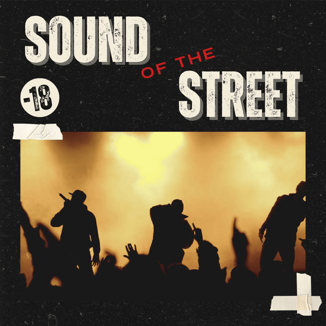 Sound Of The Streets