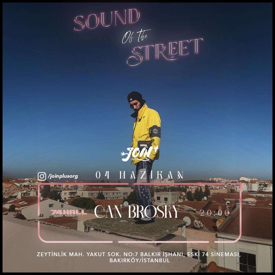 Sound Of The Streets CAN BROSKY