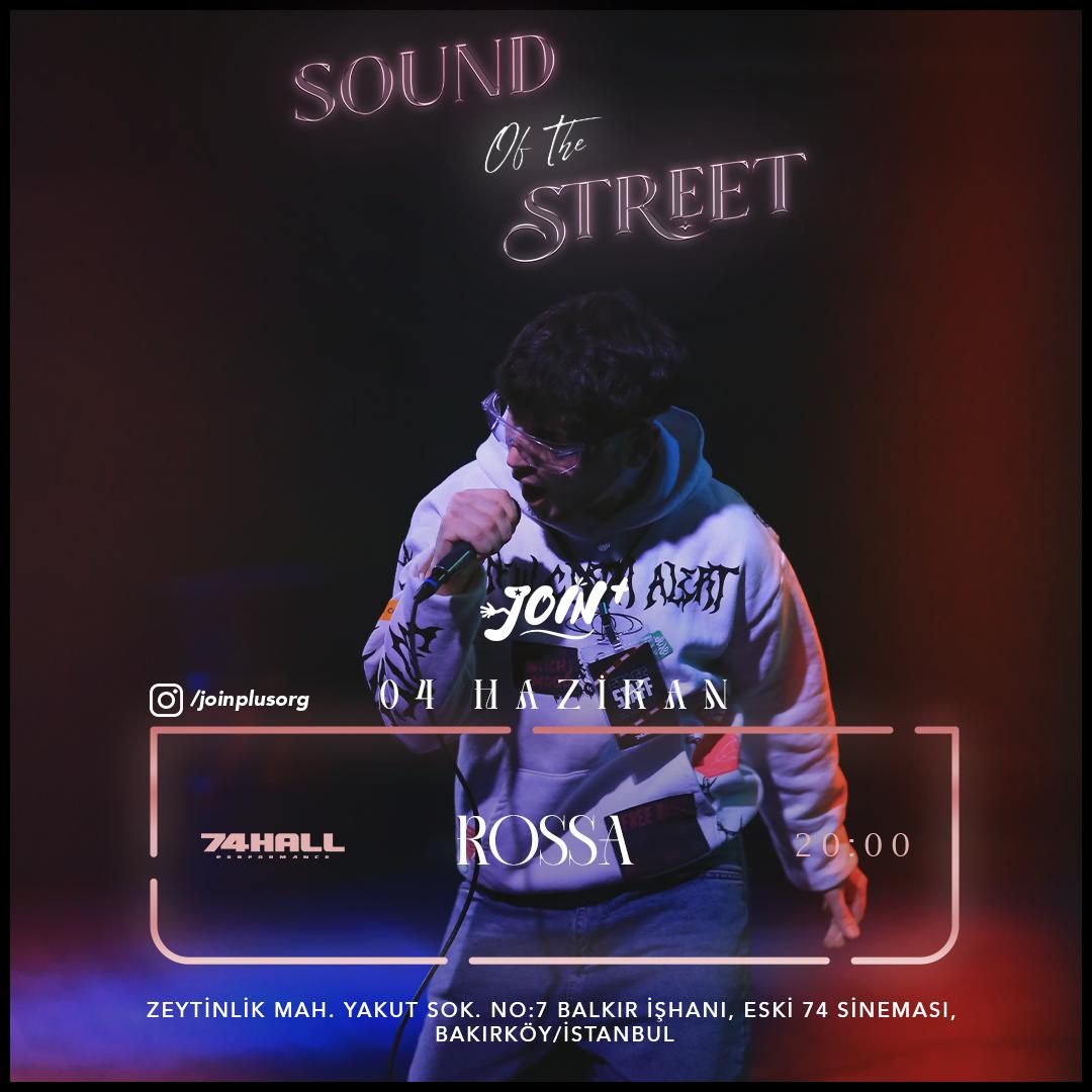 Sound Of The Streets ROSSA
