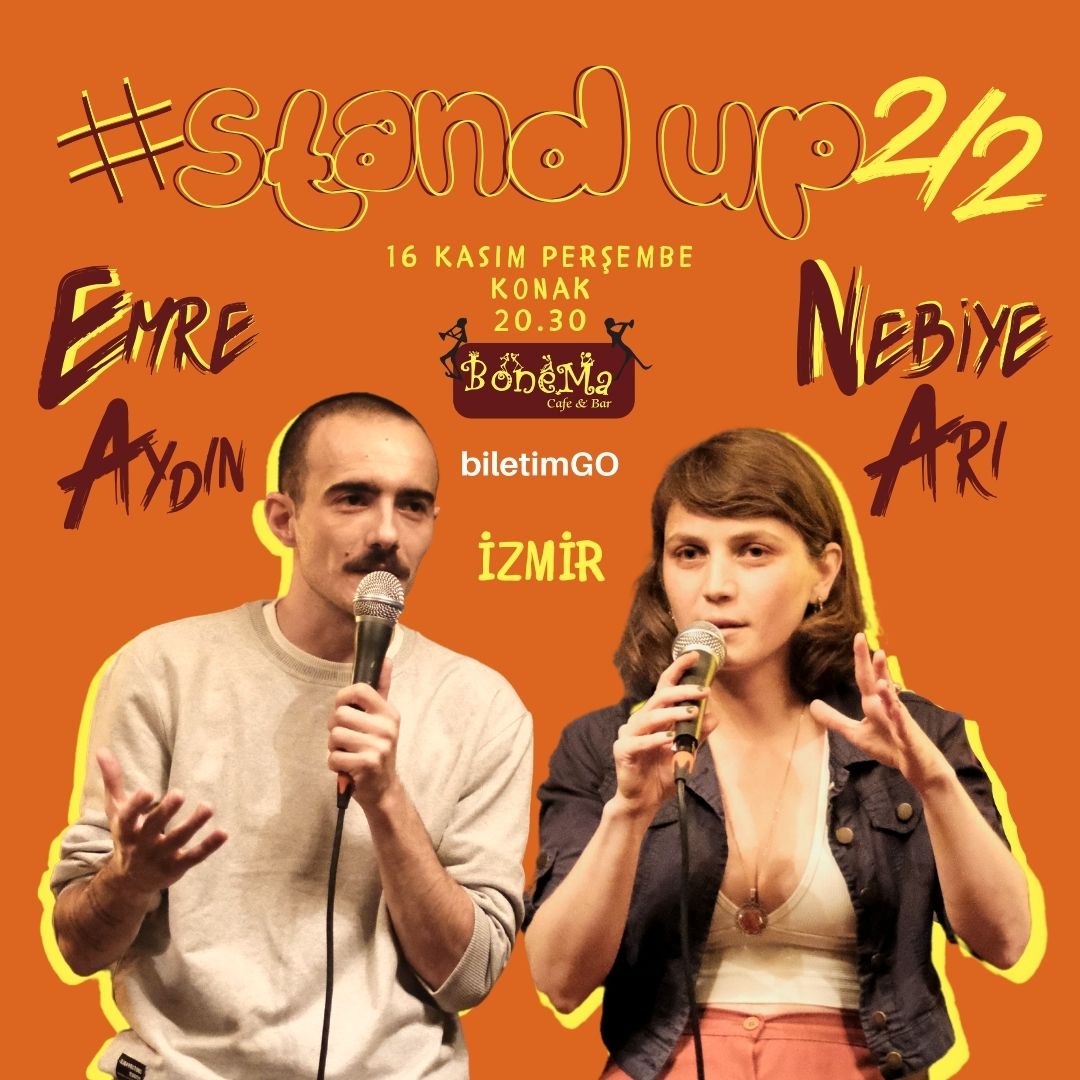 Stand Up 2/2 Gecesi - Emre Aydın ve Nebiye Arı