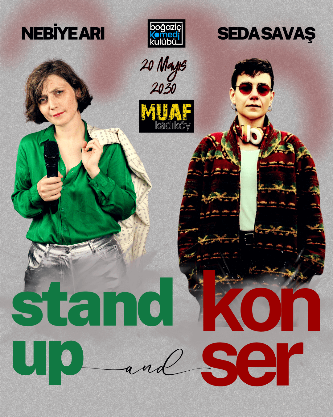 Stand up + Konser (Nebiye Arı ve Seda Savaş)
