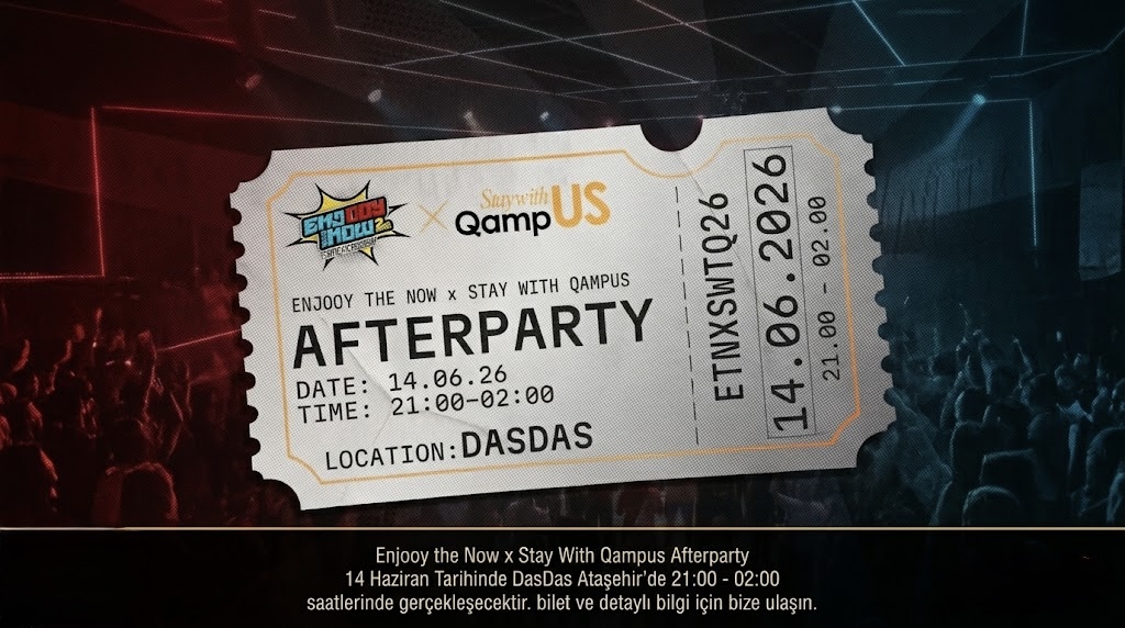 StayWıthQampUS x EnjooyTheNow AfterParty