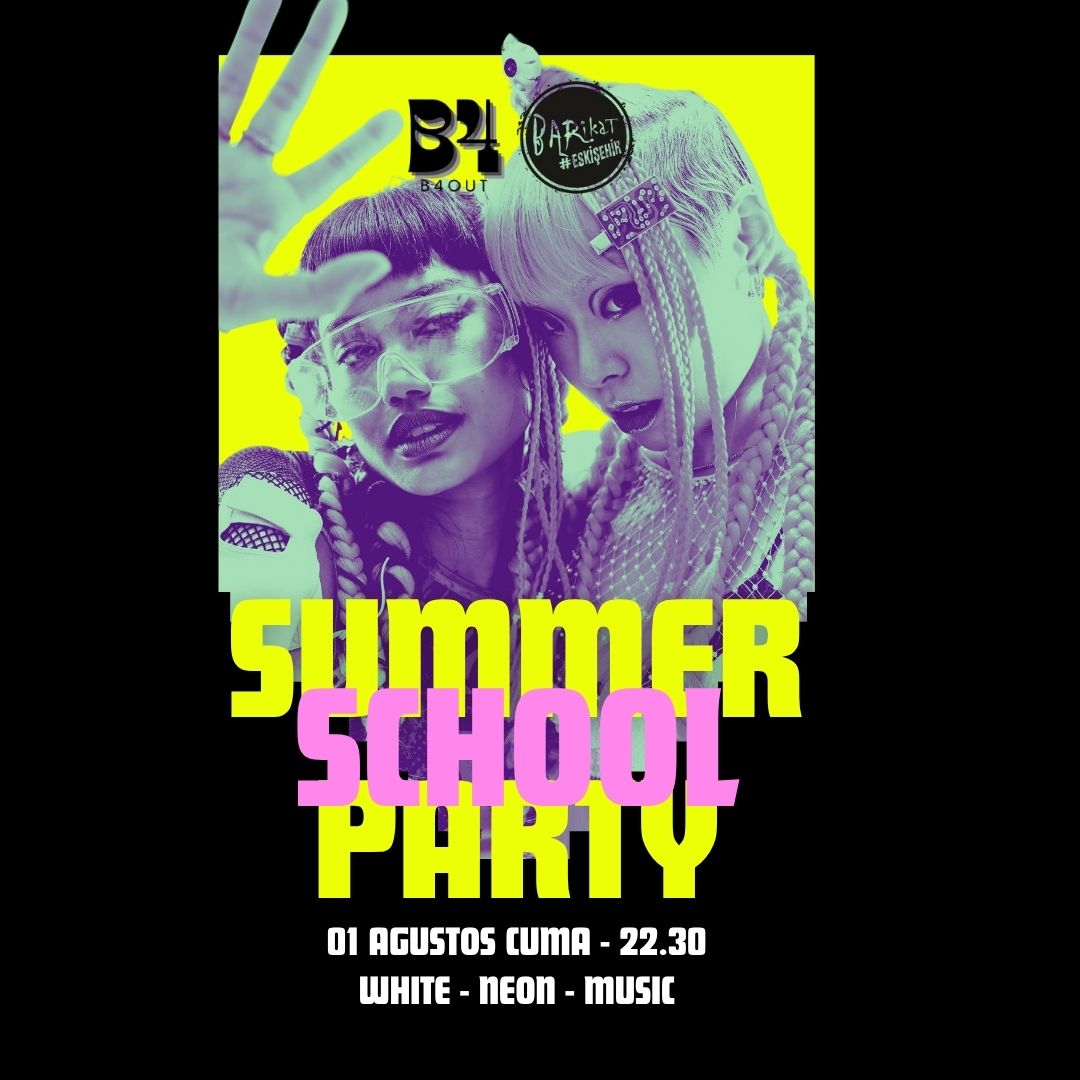 SUMMER SCHOOL PARTY