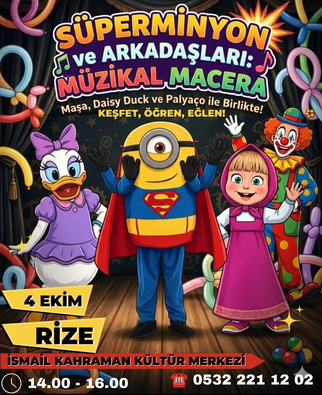 SüperMinyon ve Arkadaşları: Müzikal Macera - Rize