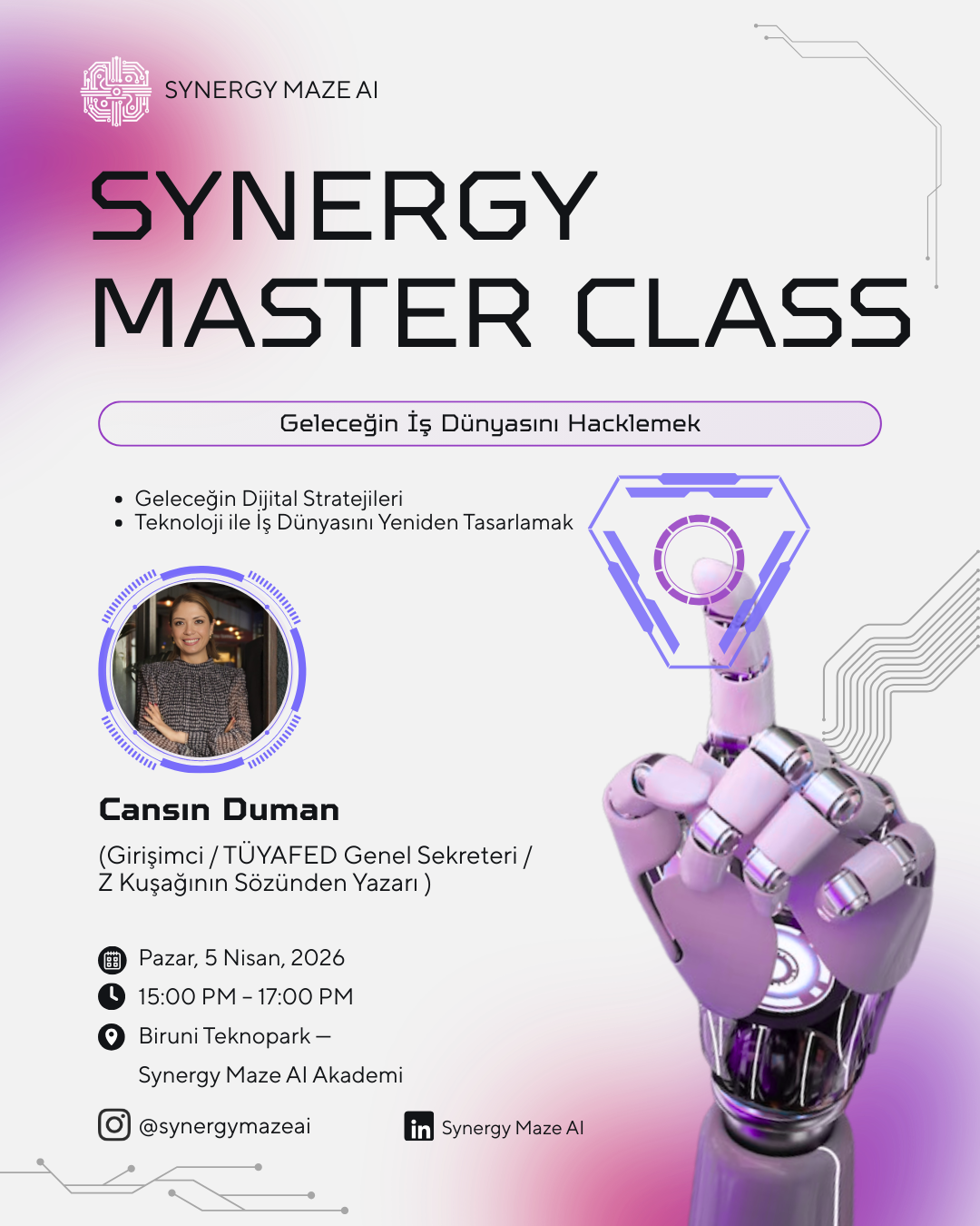 Synergy MasterClass: Geleceğin İş Dünyasını Hacklemek - Cansın Duman (Girişimci, TÜYAFED Genel Sekreteri, Z Kuşağının Sözünden Yazarı)