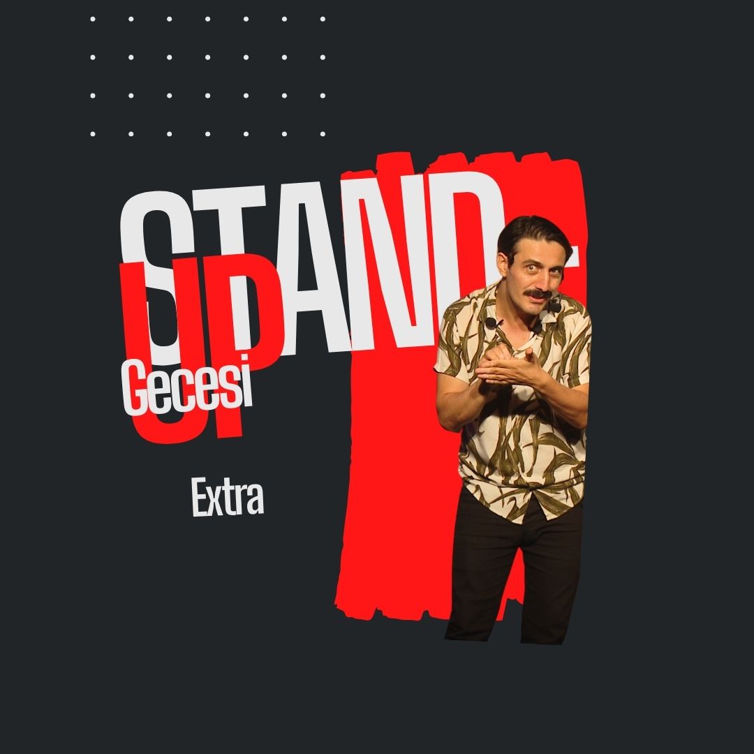 Taksim Beyoğlu Stand Up Gecesi Extra