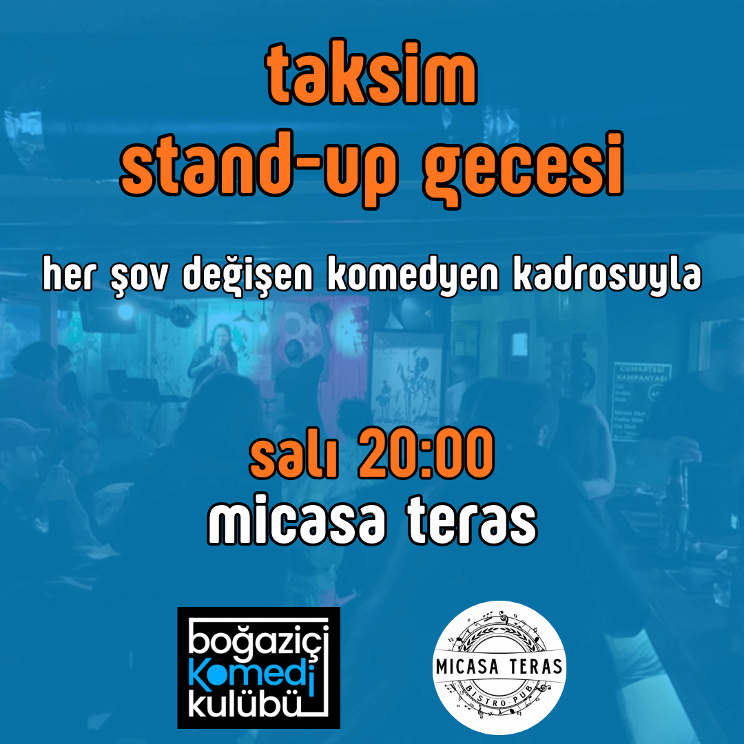 Taksim Stand-up Gecesi - Boğaziçi Komedi Kulübü