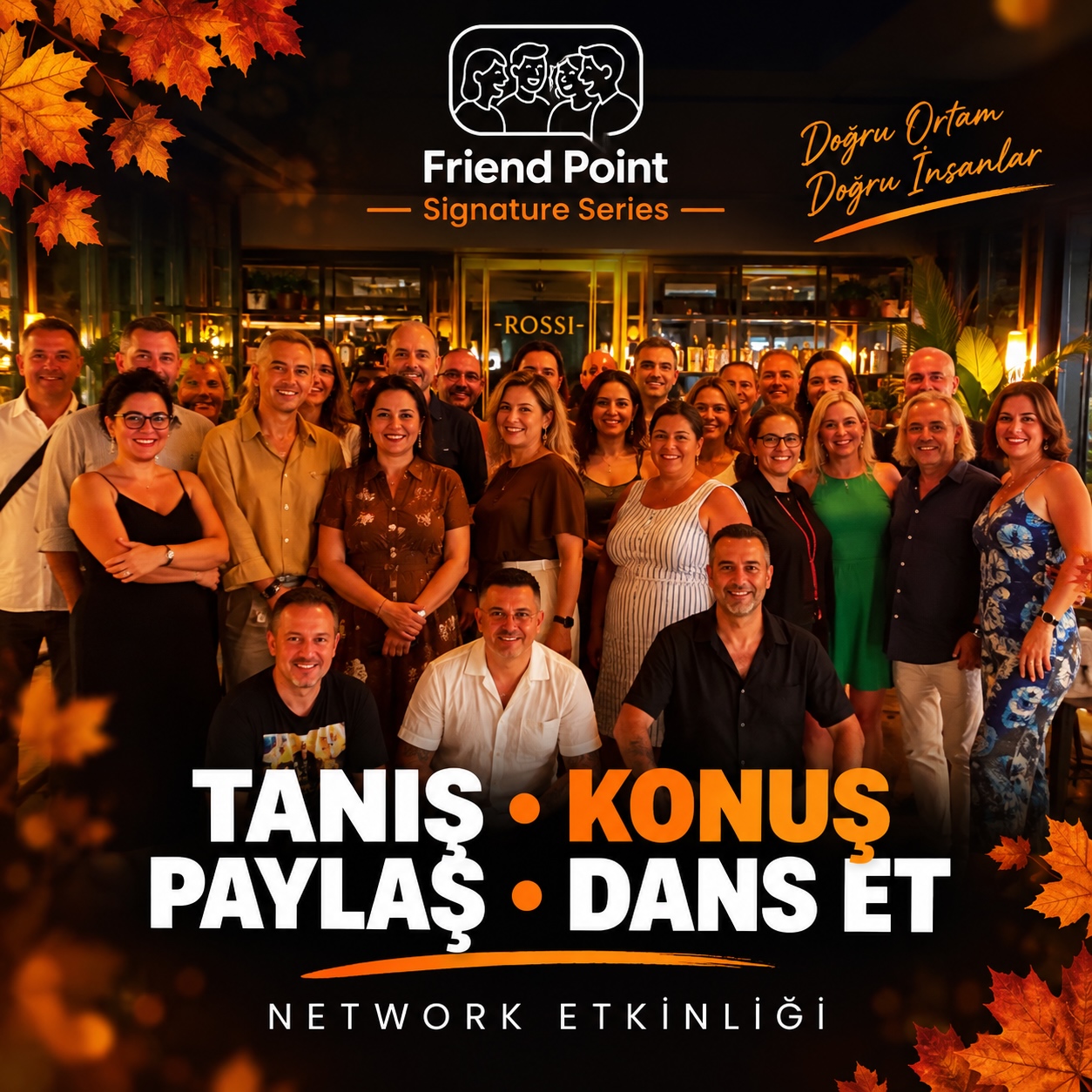TANIŞ • KONUŞ • PAYLAŞ • DANS ET