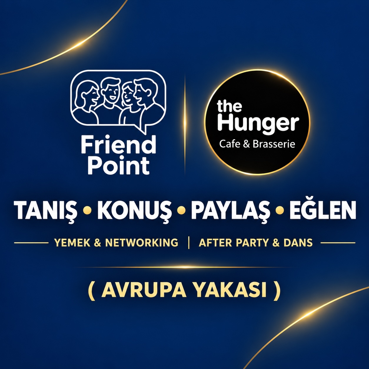 TANIŞ • KONUŞ • PAYLAŞ + EĞLEN- Network Tanışma Etkinlik