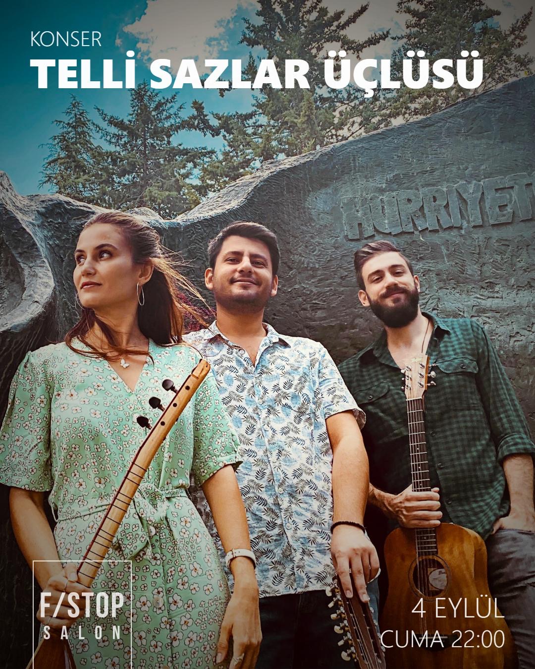 TELLİ SAZLAR ÜÇLÜSÜ