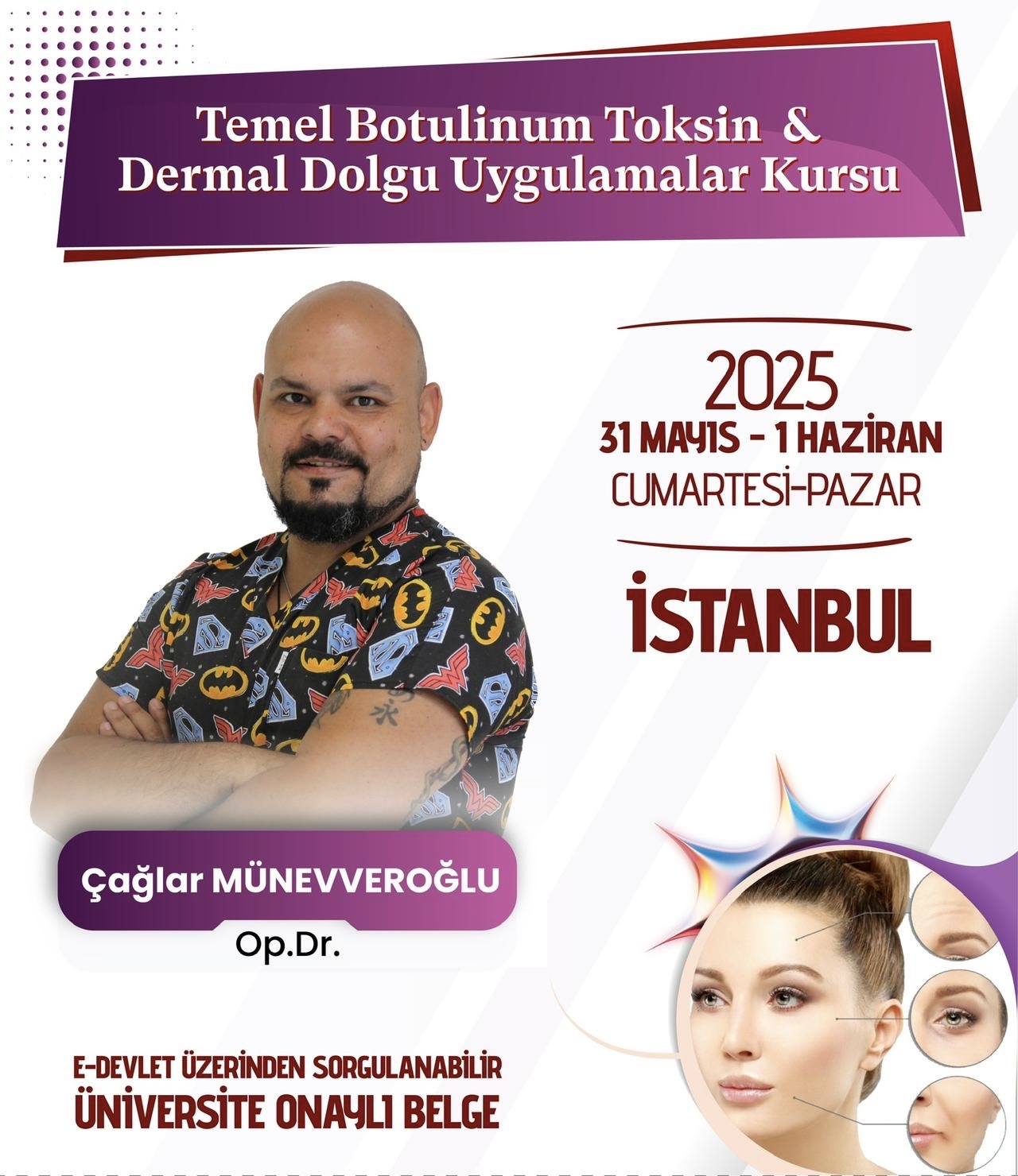 Temel Botulinum Toksin & Dermal Dolgu Uygulamalar Kursu