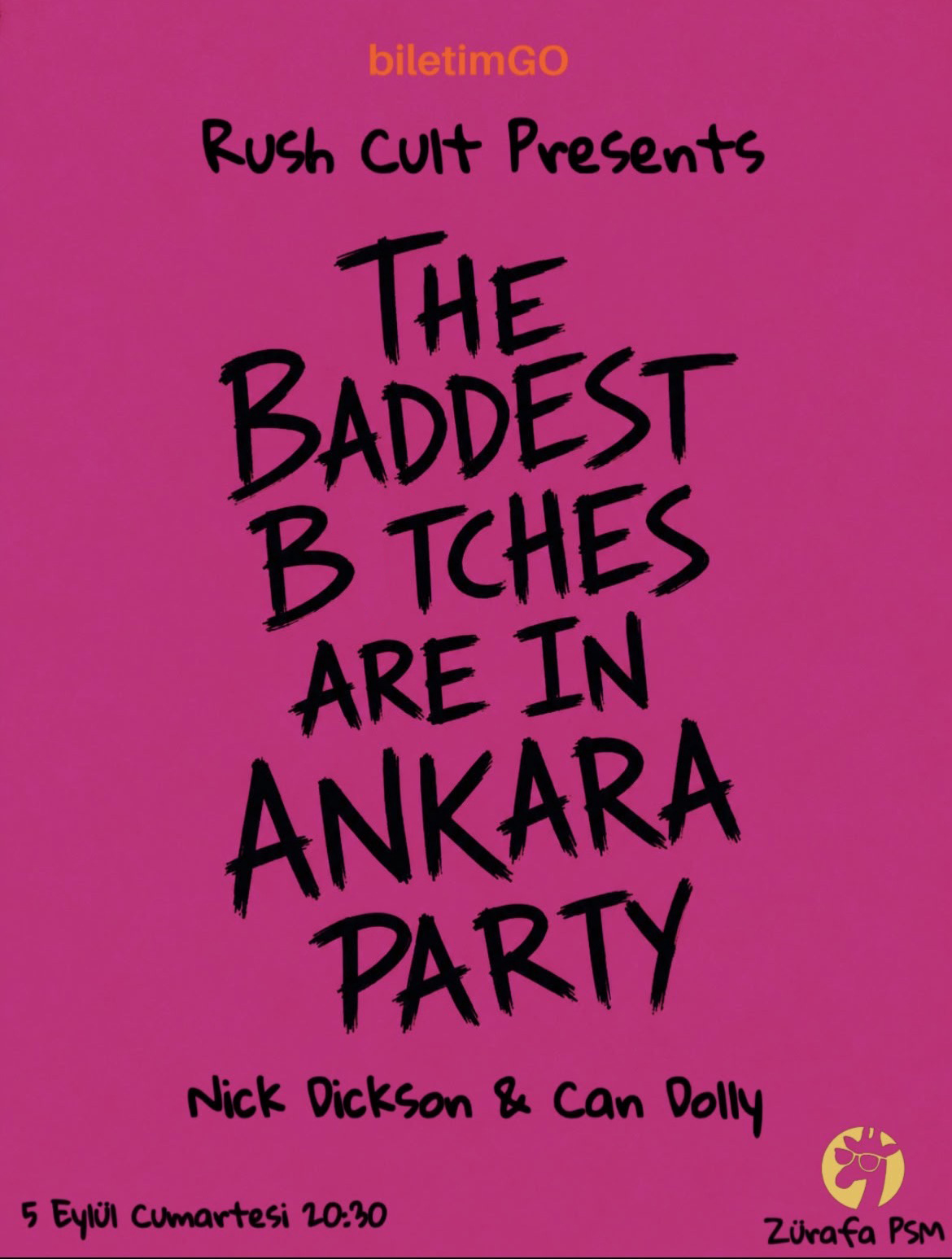 THE BADDEST B*TCHES ARE IN ANKARA PARTY