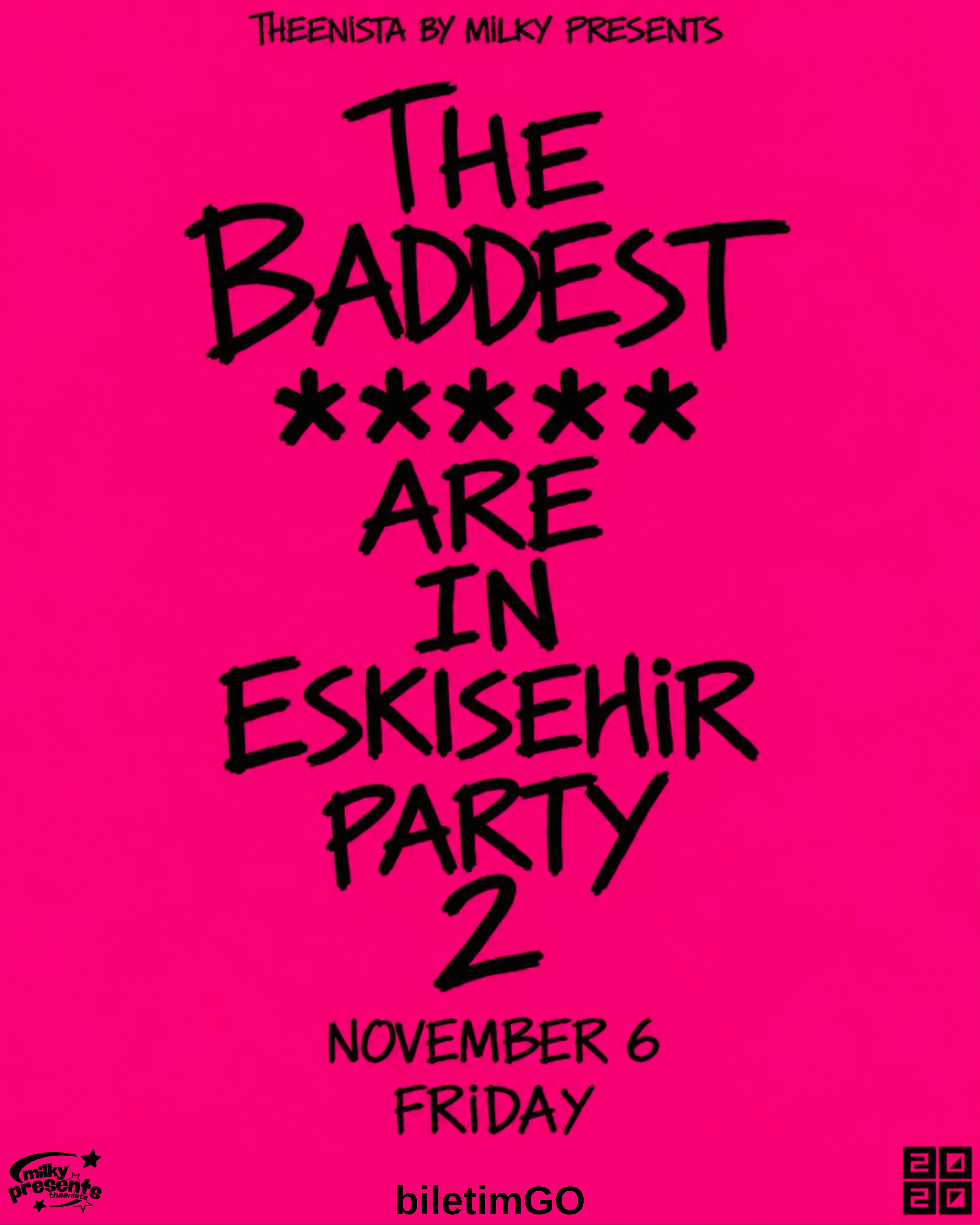 THE BADDEST B*TCHES ARE IN ESKISEHIR PARTY 2