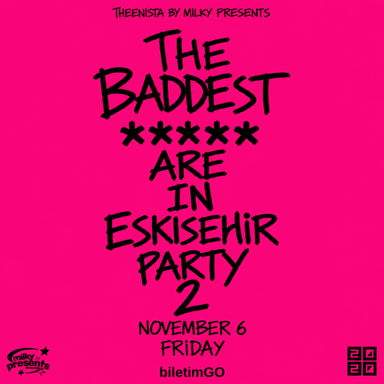 THE BADDEST B*TCHES ARE IN ESKISEHIR PARTY 2