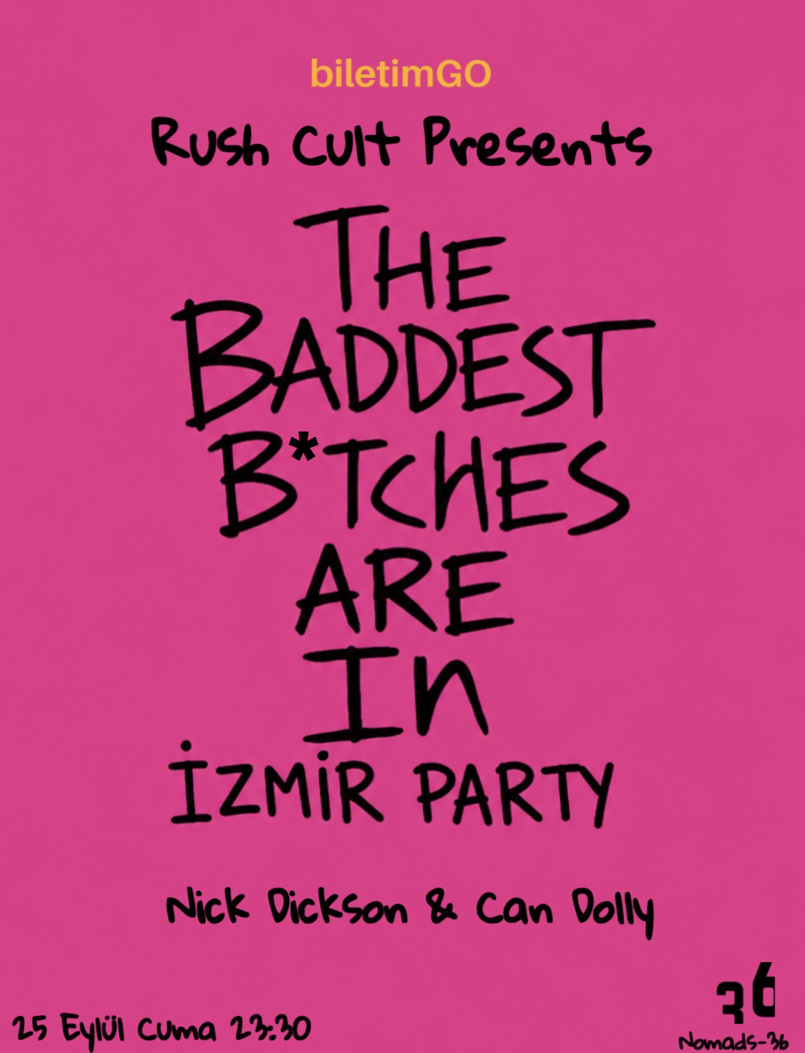 THE BADDEST B*TCHES ARE IN IZMIR PARTY