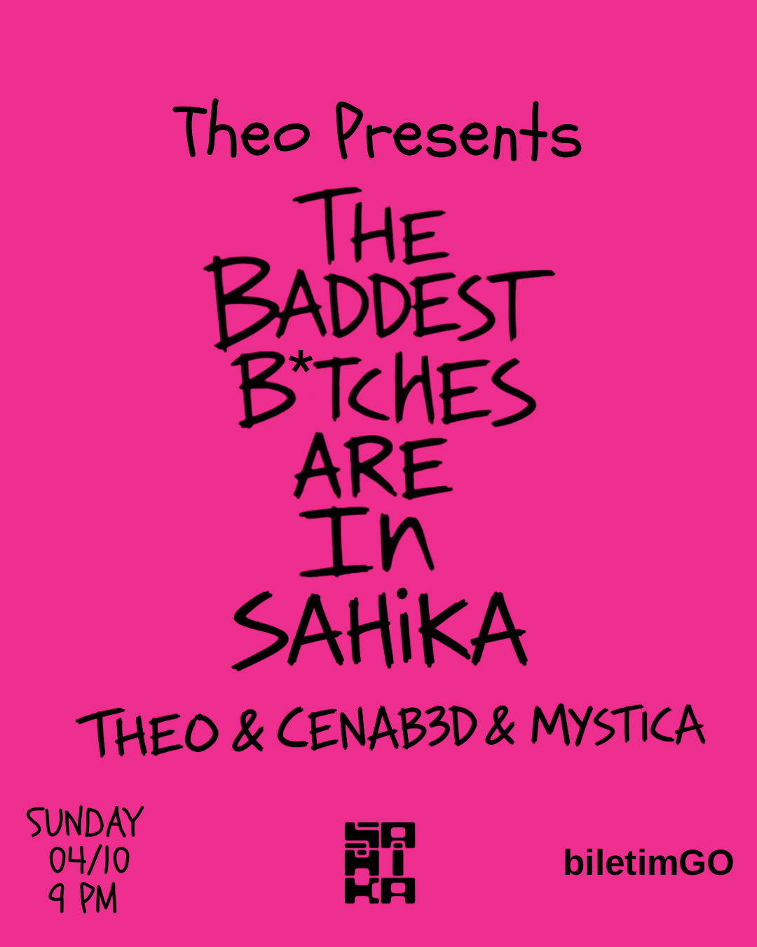 THE BADDEST B*TCHES ARE IN SAHIKA PARTY