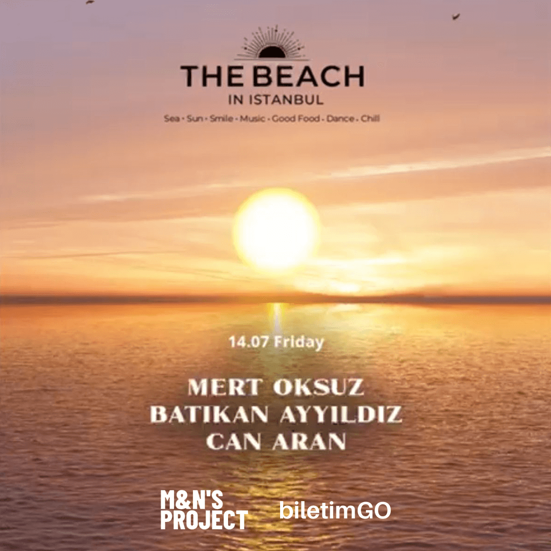 The Beach in İstanbul - 14 Temmuz