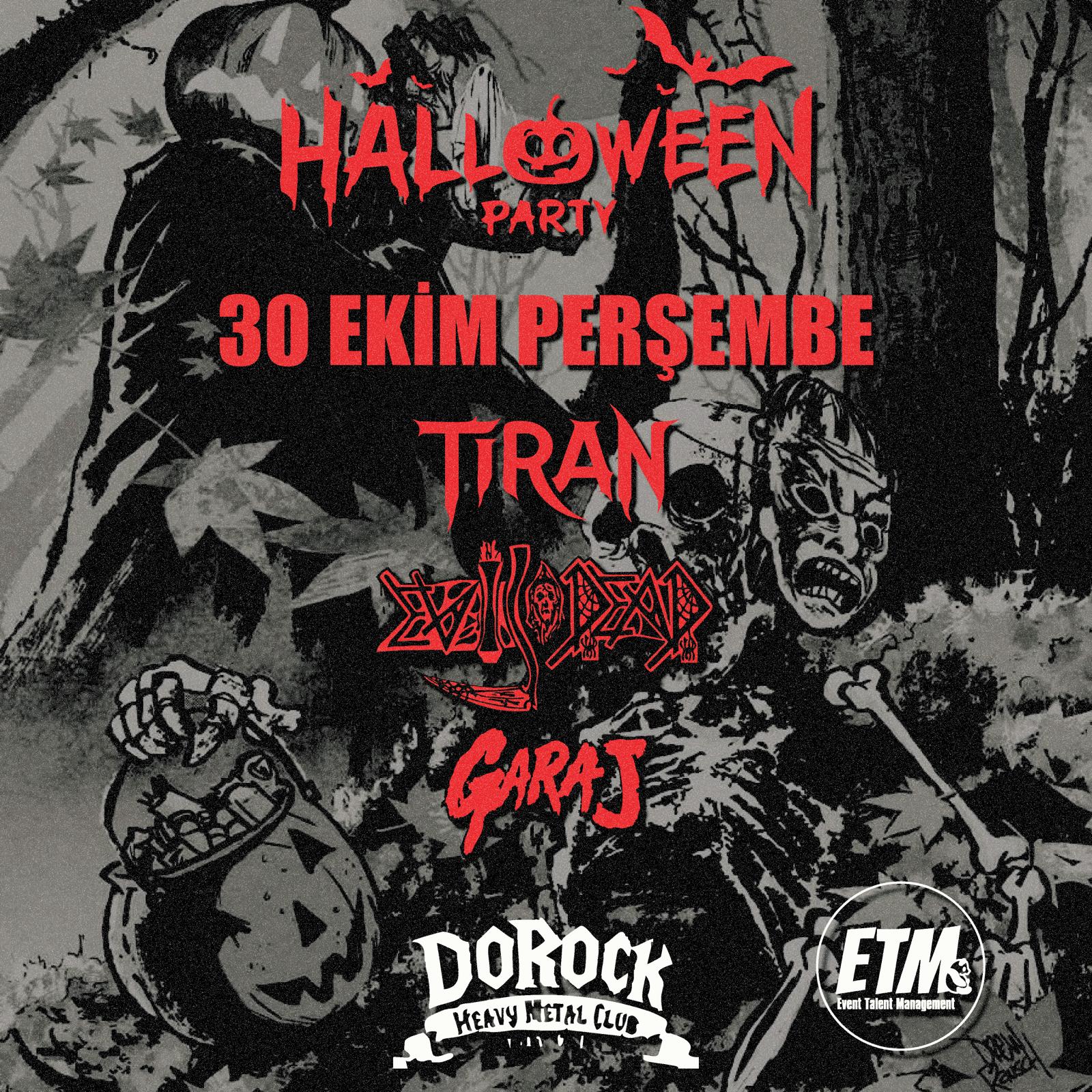 Tiran "KÖR" Lansmanı | Halloween Night | Evil Dead - Garaj
