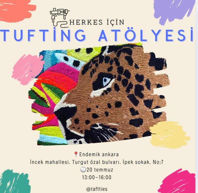 TUFTİNG ATÖLYESİ