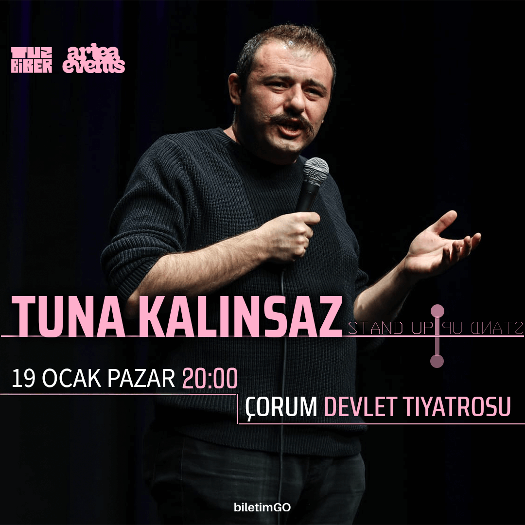 TUNA KALINSAZ STAND-UP GÖSTERİSİ