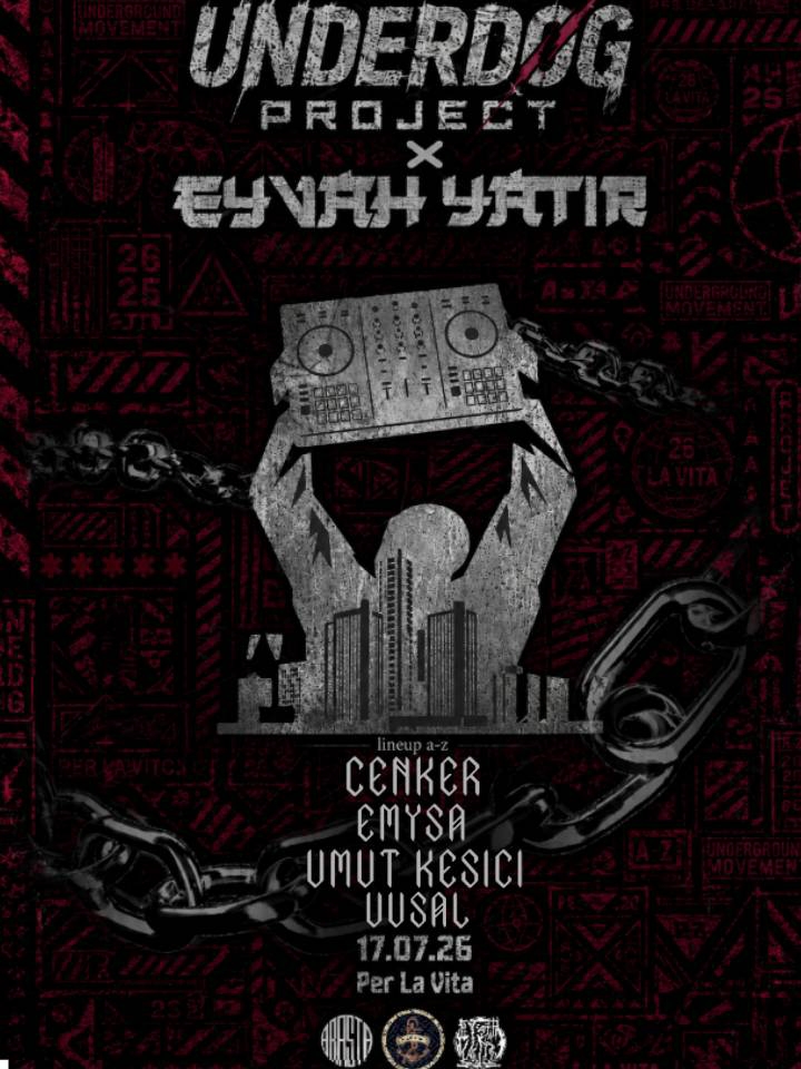 UNDERDOG PROJECT VOL 3 X EYVAH YATIR PROJECT