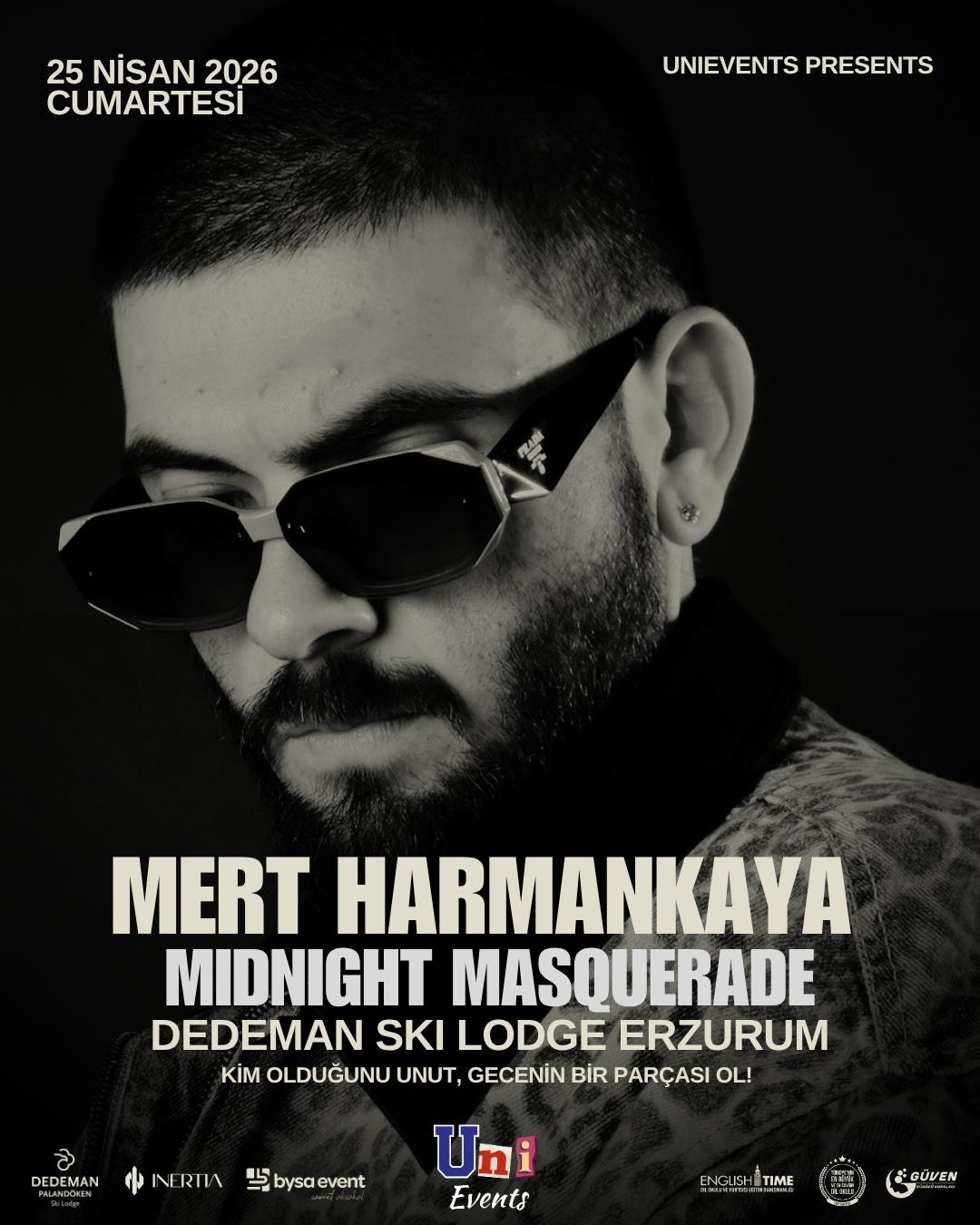 UNİEVENTS MIDNIGHT MASQUERADE MERT HARMANKAYA