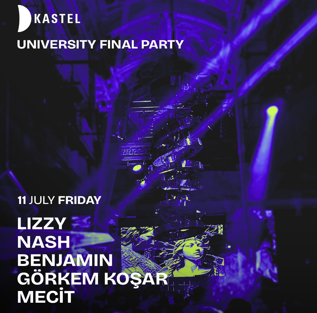 UNIVERSITY FİNAL PARTY – Biletler ve Detaylar